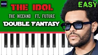 The Weeknd - Double Fantasy - Piano Tutorial [EASY] ft. Future (From THE IDOL)