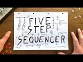 Designing a simple 5step sequencer from scratch