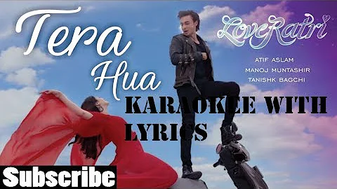 Tera Hua Karaoke With Lyrics Song  Loveratri  Tanishk Bagchi  Manoj Muntashir