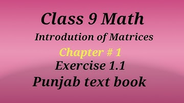 Class 9th math chapter 1exer 1.1 question 3// Equal matrices-Science group /Math information with Ma
