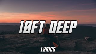 IamRien - 10Ft Deep (Lyrics)