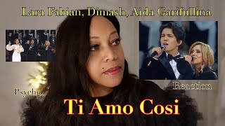 REACTION by PSYCHE   Dimash Kudaibergen Lara Fabian Aida Garifullina 《Ti Amo Cosi》 Official Igor Kru