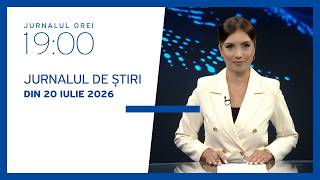 Jurnalul orei 19:00, 20.07.2026