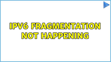 IPv6 fragmentation not happening