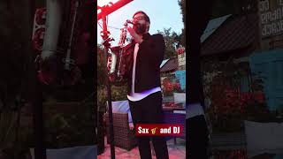Saxophone  And Dj  saxophone dj