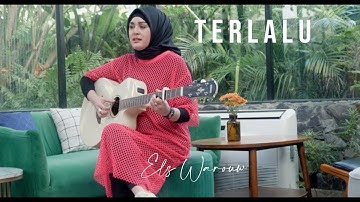 TERLALU - ST12||  Cover by Els Warouw