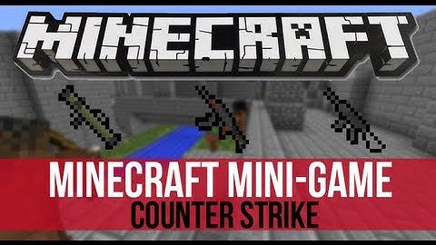 Minecraft Mini-Game: Counter Strike