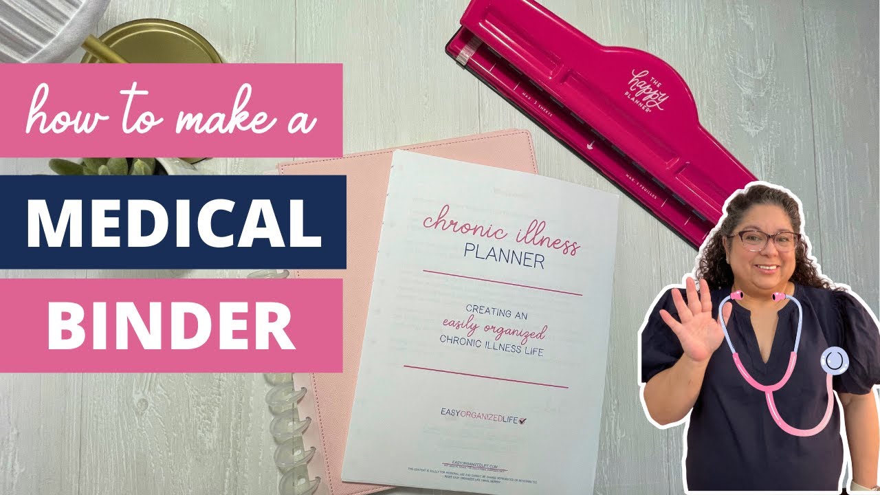 How To Make A Chronic Illness Planner | Medical Binder