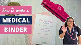 How To Make A Chronic Illness Planner | Medical Binder