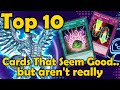 Top 10 Cards That Seem Good.. But Aren