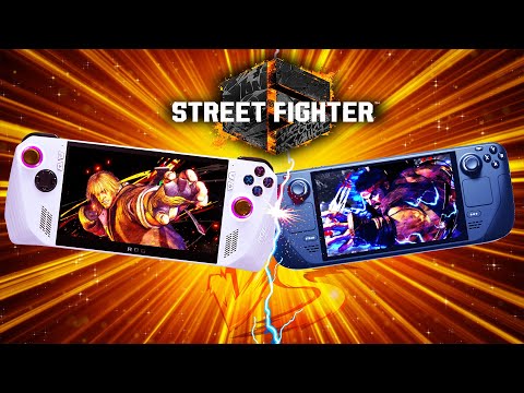 Which One Plays STREET FIGHTER 6 Better? | Steam Deck VS ROG Ally