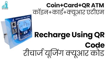 Coin+Card+QR ATM | Recharge Using QR Code | Hindi