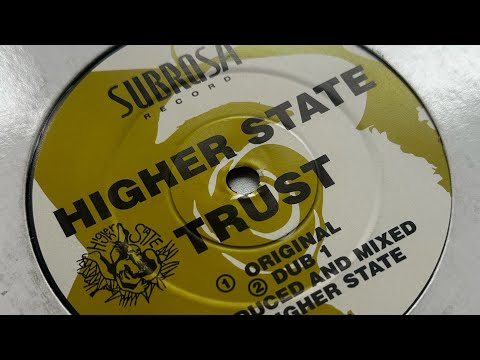 Higher State — Higher State — Trust (Original)