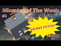 Misplay of the Week #2- Why you do not always fetch?