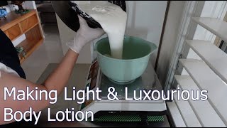 Making Light & Luxurious Body Lotion