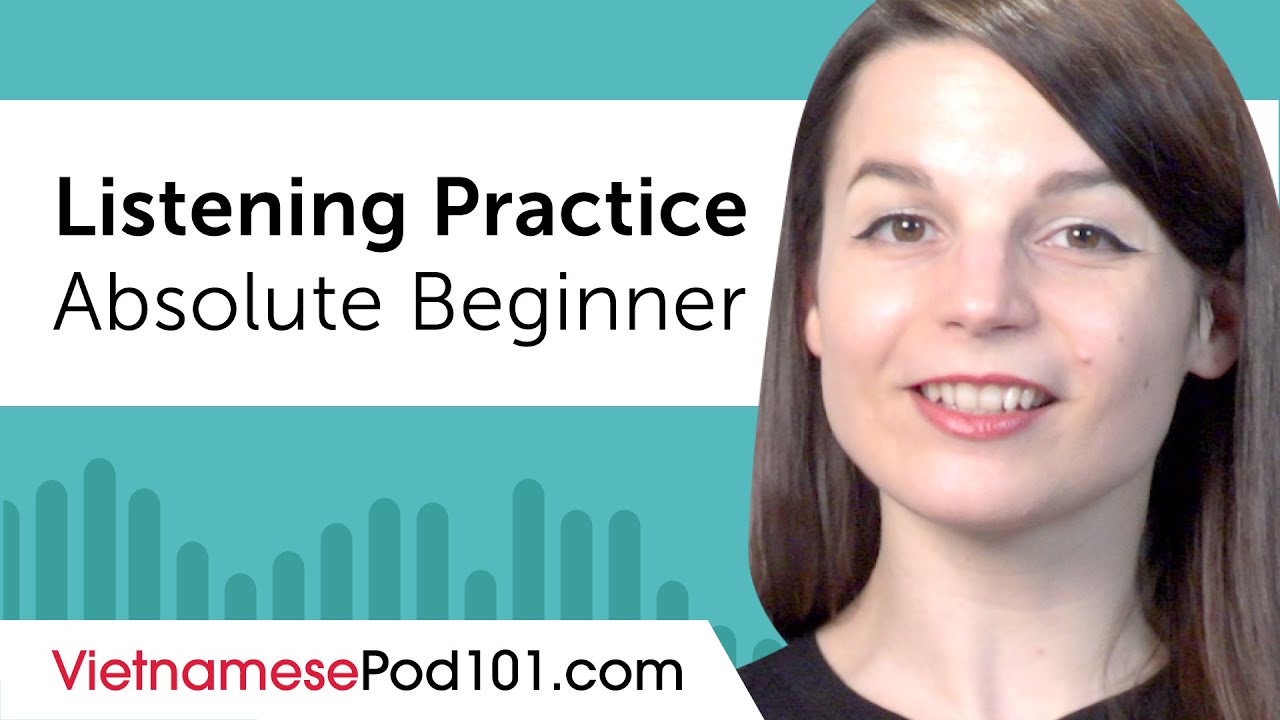 ⁣Absolute Beginner Listening Comprehension Practice for Vietnamese Conversations