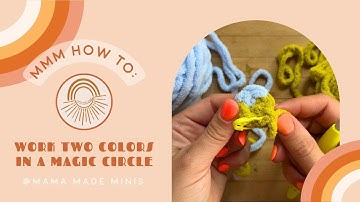 How to Work Two Colors in a Magic Circle // Crochet Tutorial from Mama Made Minis #crochettutorial