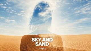 SYNTRIX - Sky and Sand (Official Audio) screenshot 2