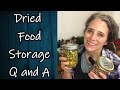 Dried Food Storage Q and A