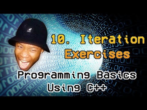 Iteration Exercises | C++  For Beginners