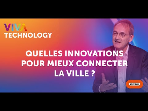 Quelles innovations pour mieux connecter la ville ? (English subtitles)