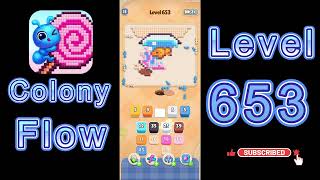 Colony Flow Level 653 Walkthrough | All Gameplay Solution | Go Answer