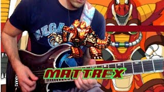 Mattrex - Volcanic Inferno [Mega Man X5 Guitar Cover by Lenny Lederman] chords