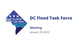 DC Flood Task Force Meeting January 18, 2023