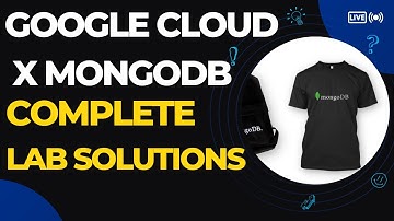 Google Cloud x MongoDB March Game Day Lab Solutions | Free Swags Goodies For Students