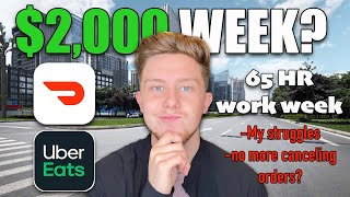 $2,000 WEEK? (doordash & uber eats) | 65 hour work week review