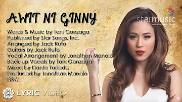 Awit Ni Ginny - Toni Gonzaga (Lyrics)