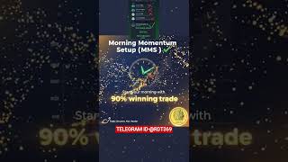 MORNING MOMENTUM SETUP BY LOGIC TRADING | LOGIC TRADING COMPLETE COURSE AVAILABLE | MMS AVAILABLE