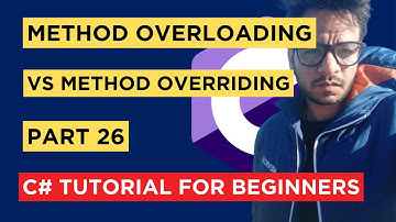 C# - Part 26 - What is difference between Method Overloading and Overriding - Tutorial For Beginners