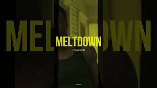 Meltdown - Travis Scott ft. Drake