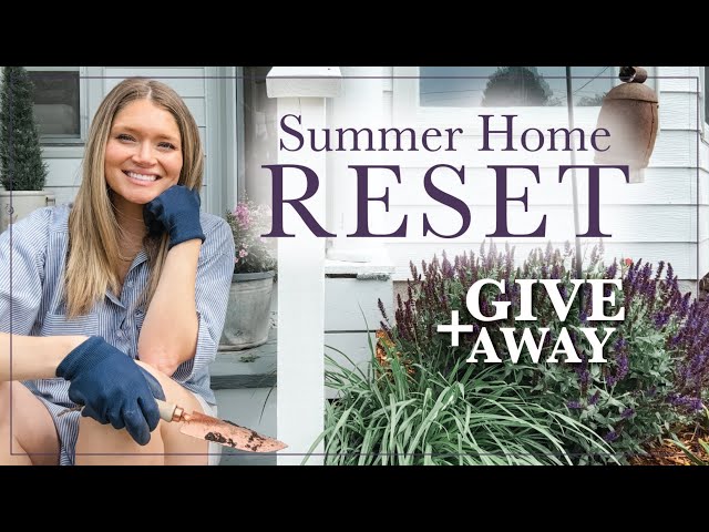 Early Summer Home Reset + Birthday GIVEAWAY! class=