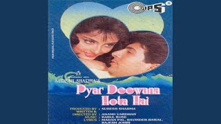 Pyar Deewana Hota Hai