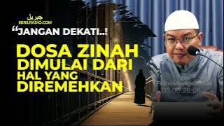 JANGAN DEKATI ZINAH - USTADZ FIRANDA ANDIRJA