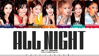 Ive- 'All Night' [Feat. Saweetie] Lyrics [Color Coded_Eng]