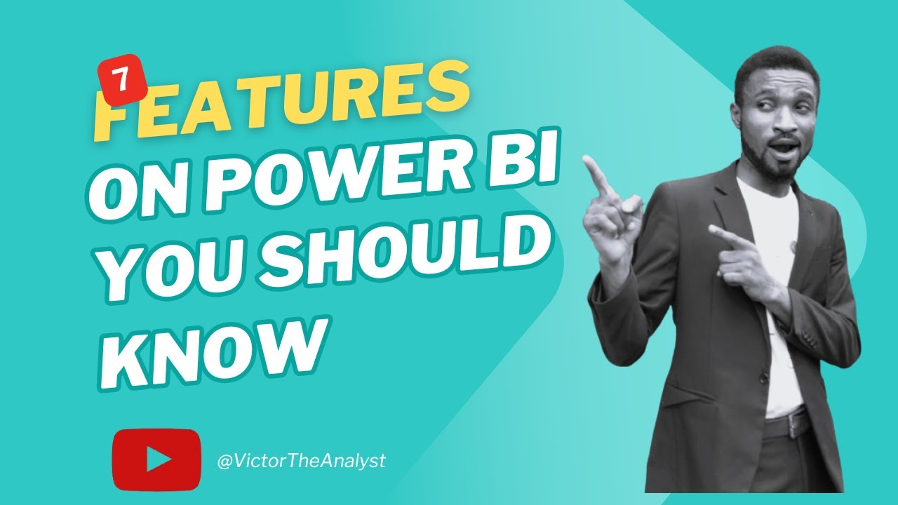 7 Power BI Features Every Data Analyst Should Know! 🚀 - YouTube