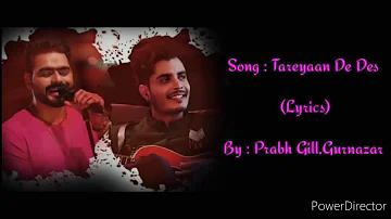 (LYRICAL):|Prabh Gill | Crossblade Live Season 1 | Gurnazar | Tareyaan De Des | Latest Songs 2020