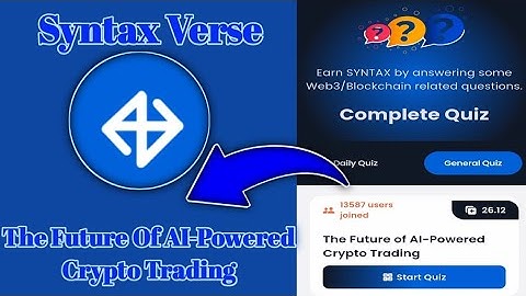 Syntax Verse General today quiz answer| The Future Of AI-Pawered Crypto Trading Quiz Answer