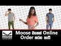 Moose clothes online shopping in sinhala  reviewtolk  mooseclothingcompany