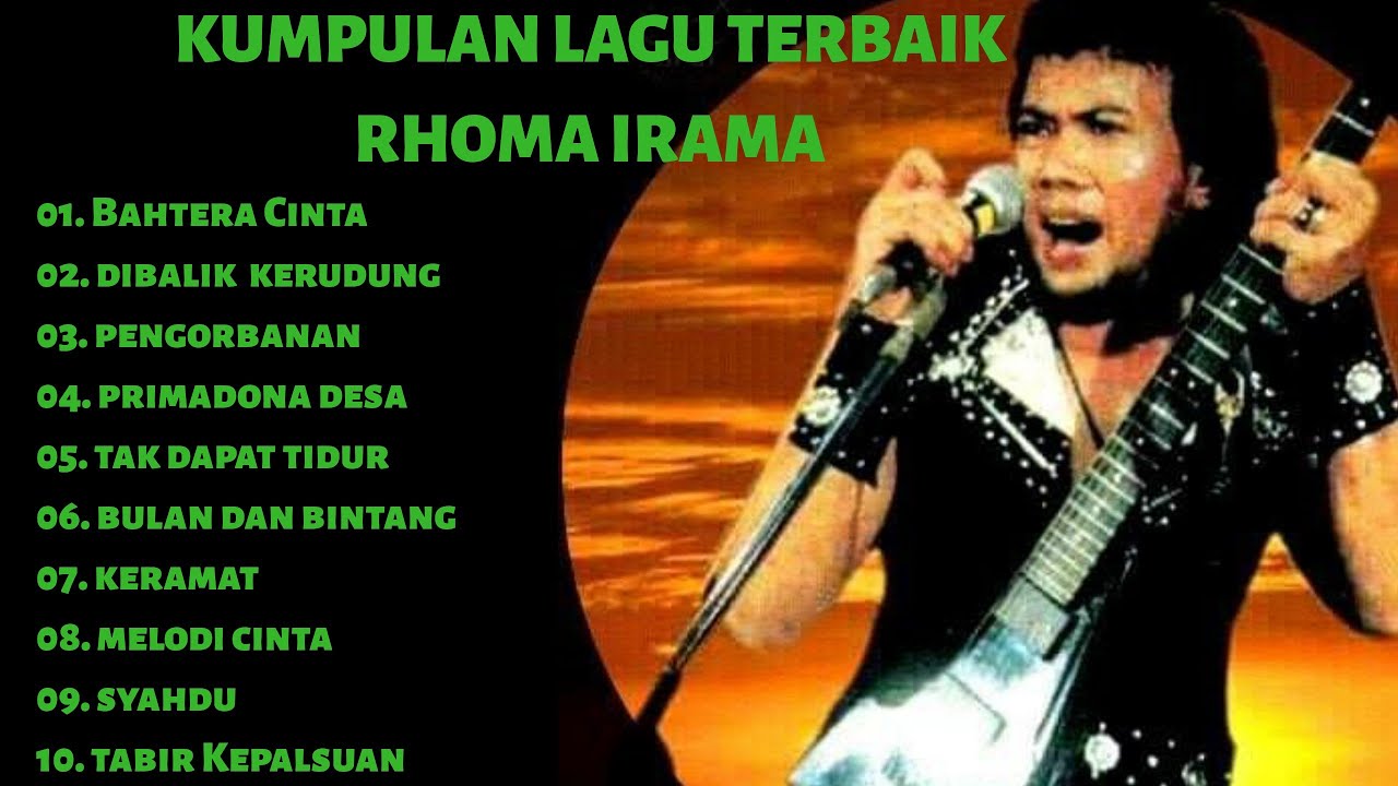  RHOMA  IRAMA  KUMPULAN LAGU  TERBAIK RHOMA  IRAMA  Dangdut  