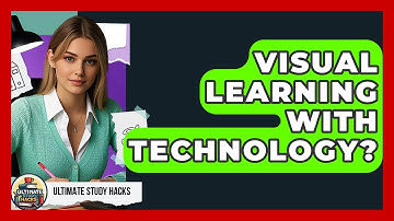 Visual Learning With Technology? - Ultimate Study Hacks