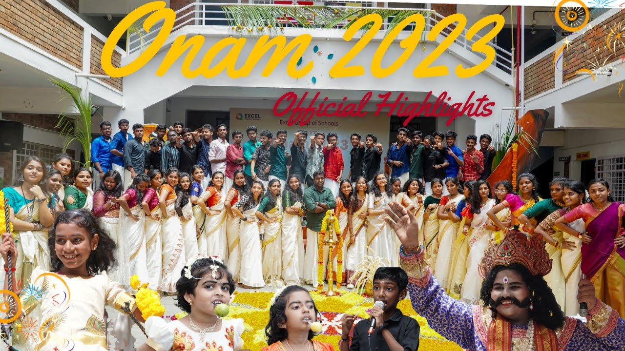 Onam 2023 | Official Highlights | Excel Group of Schools |