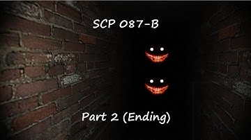 SCP 087-B (Part 2 - Ending)