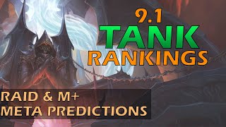 The State of TANKS in Patch 9.1 | Strengths, Weaknesses, and Meta Rankings in both Raids and M+