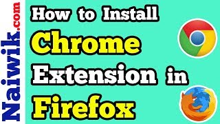 how to install google chrome extensions in firefox browser