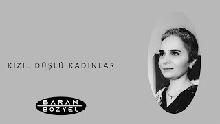 Baran Bozyel - Kızıl Düşlü Kadınlar Şewq 2016