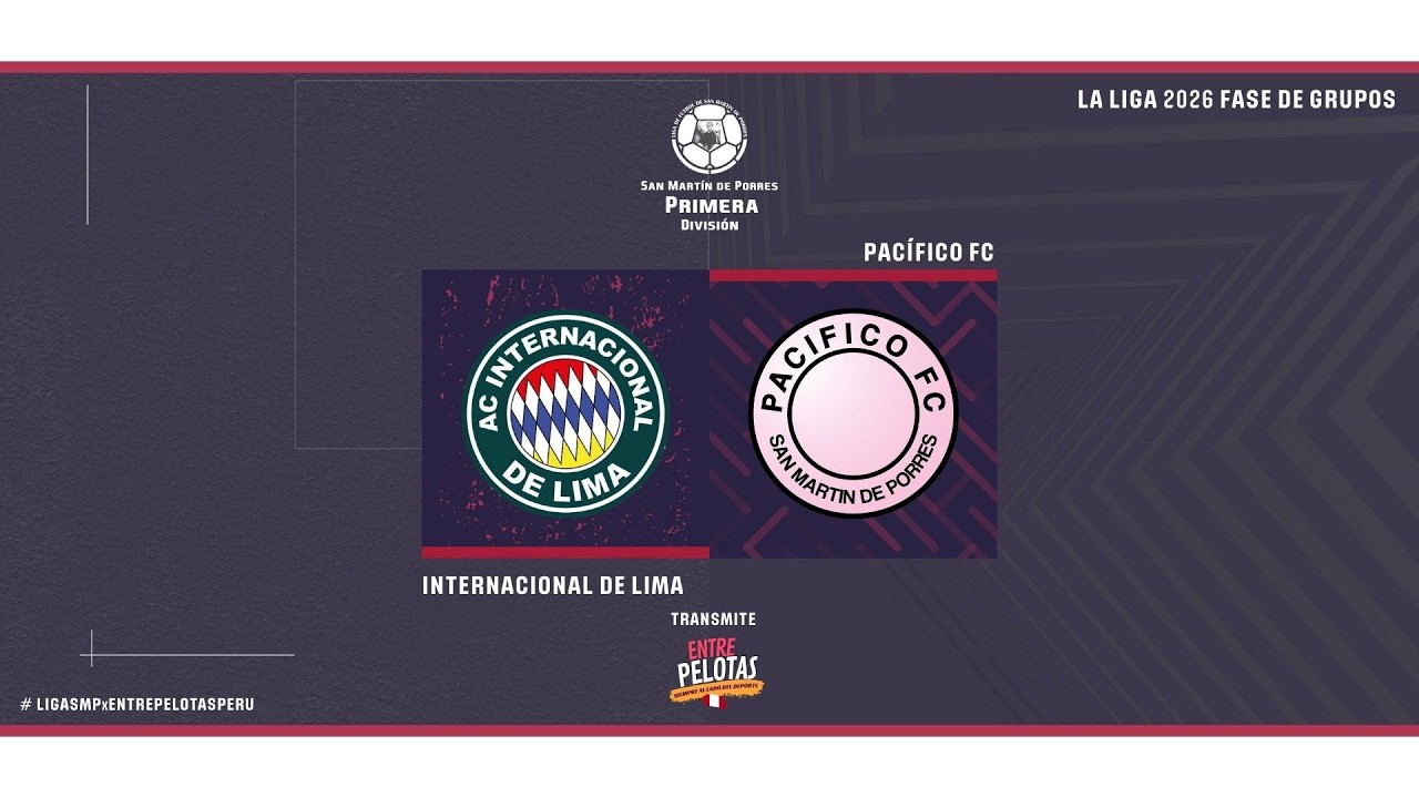 Internacional de Lima 🆚 Pacífico FC | Primera División SMP | Fecha 1